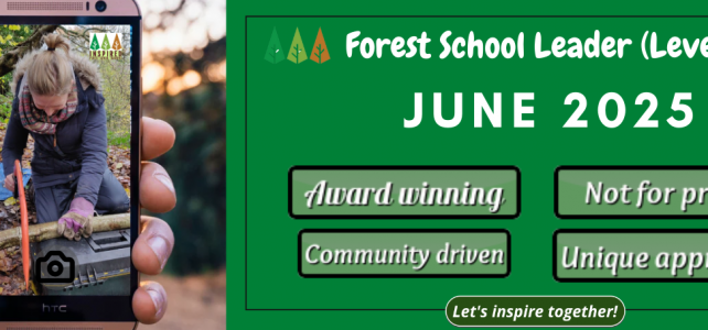 Forest School Leader Training – June 2025